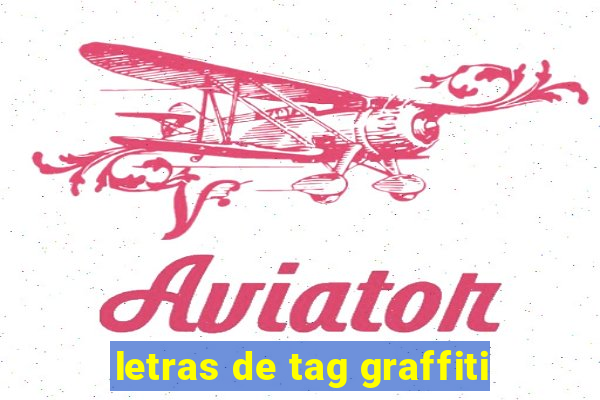 letras de tag graffiti